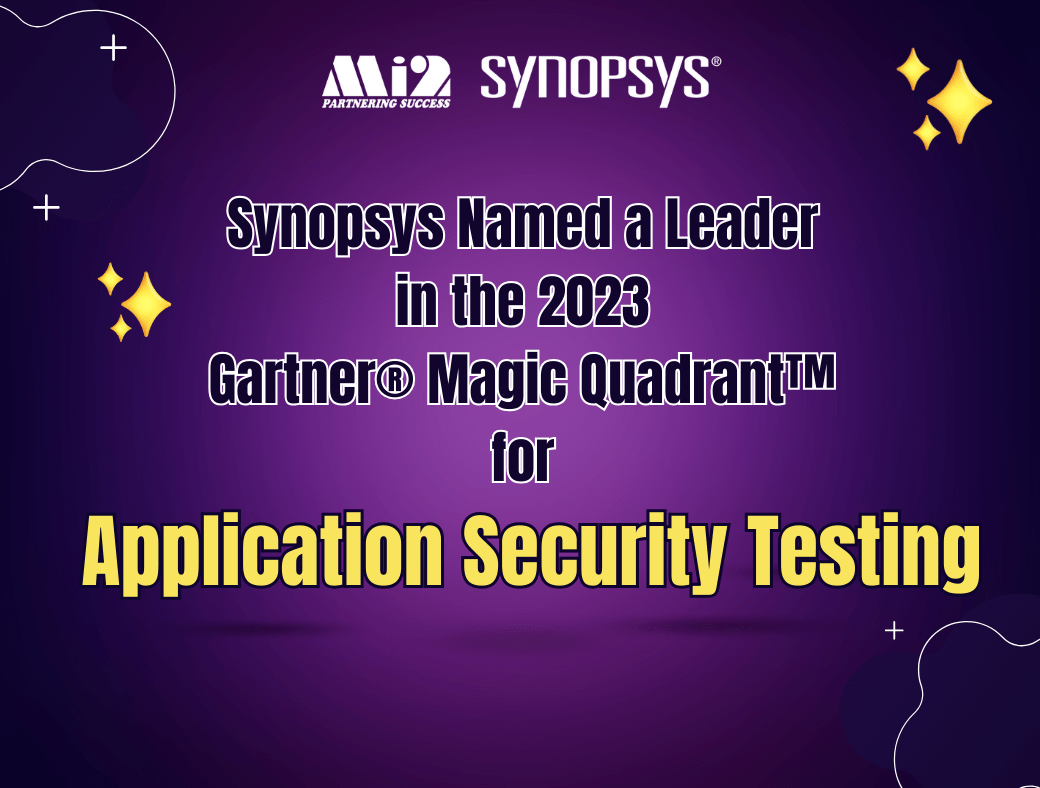 Synopsys Named a Leader in the 2023 Gartner® Magic Quadrant™ for Application Security Testing